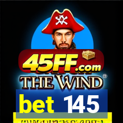 bet 145